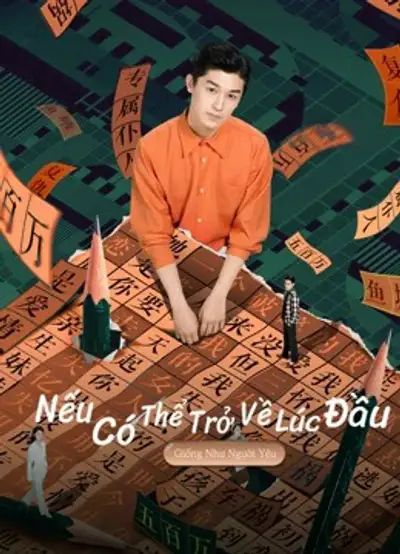 Nếu Có Thể Trở Về Lúc Đầu: Drama Tưởng Tượng