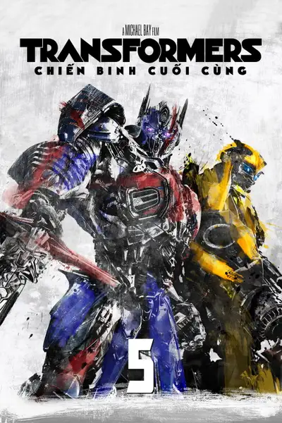 Transformers: Chiến Binh Cuối Cùng